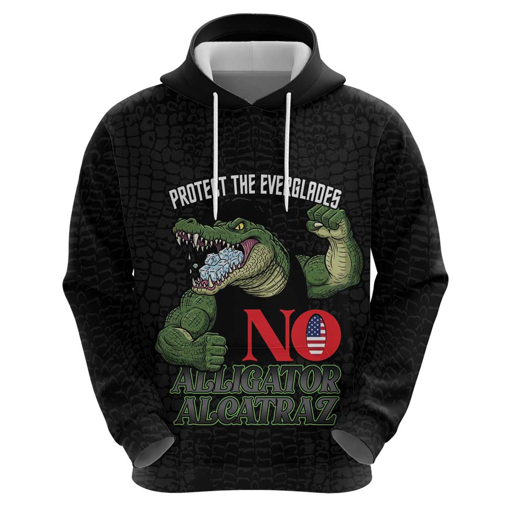 Protect The Everglades Zip Hoodie Gator No Alligator Alcatraz - Wonder Print Shop