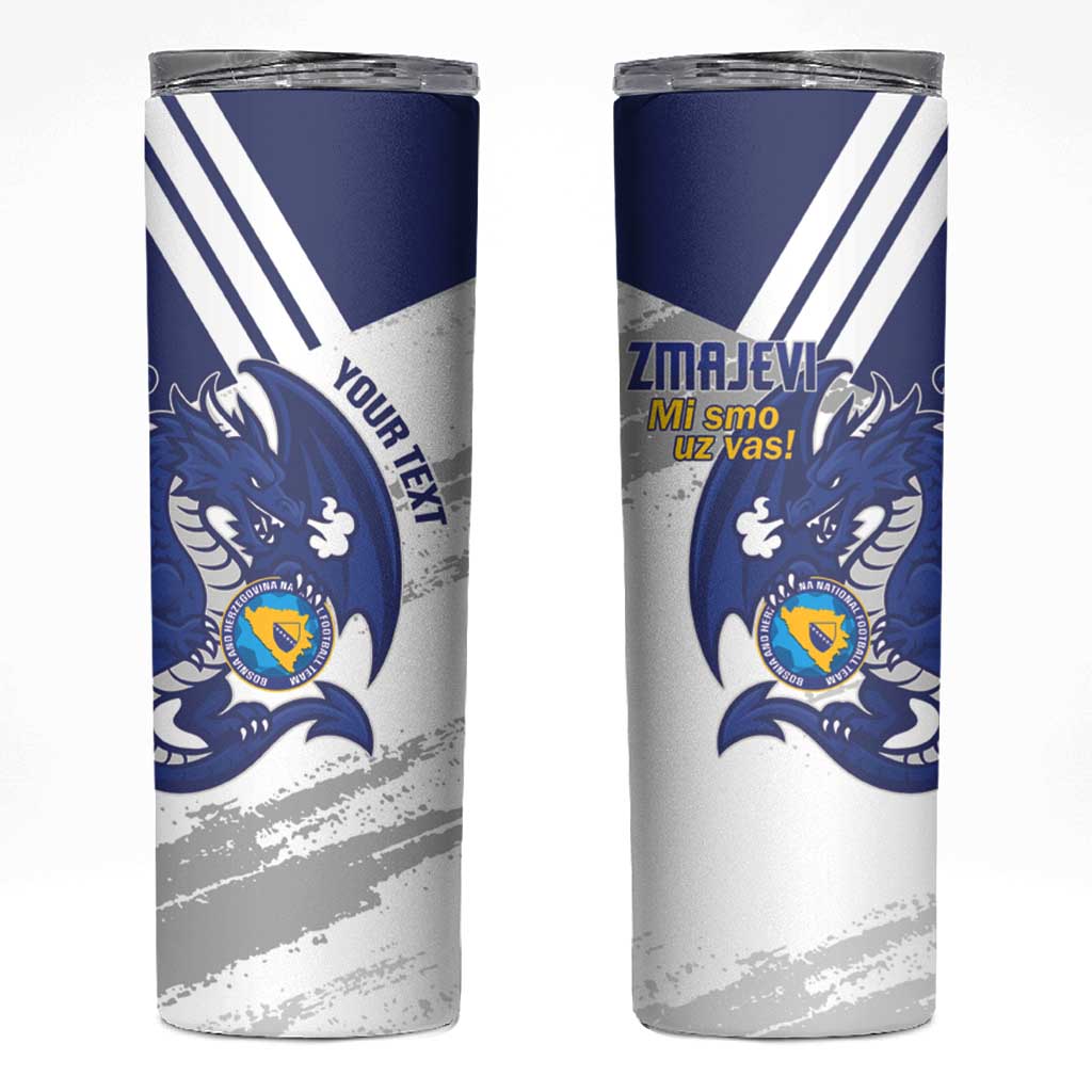 Bosnia and Herzegovina Football Custom Skinny Tumbler Go Zmajevi Mi smo uz vas White Version - Wonder Print Shop