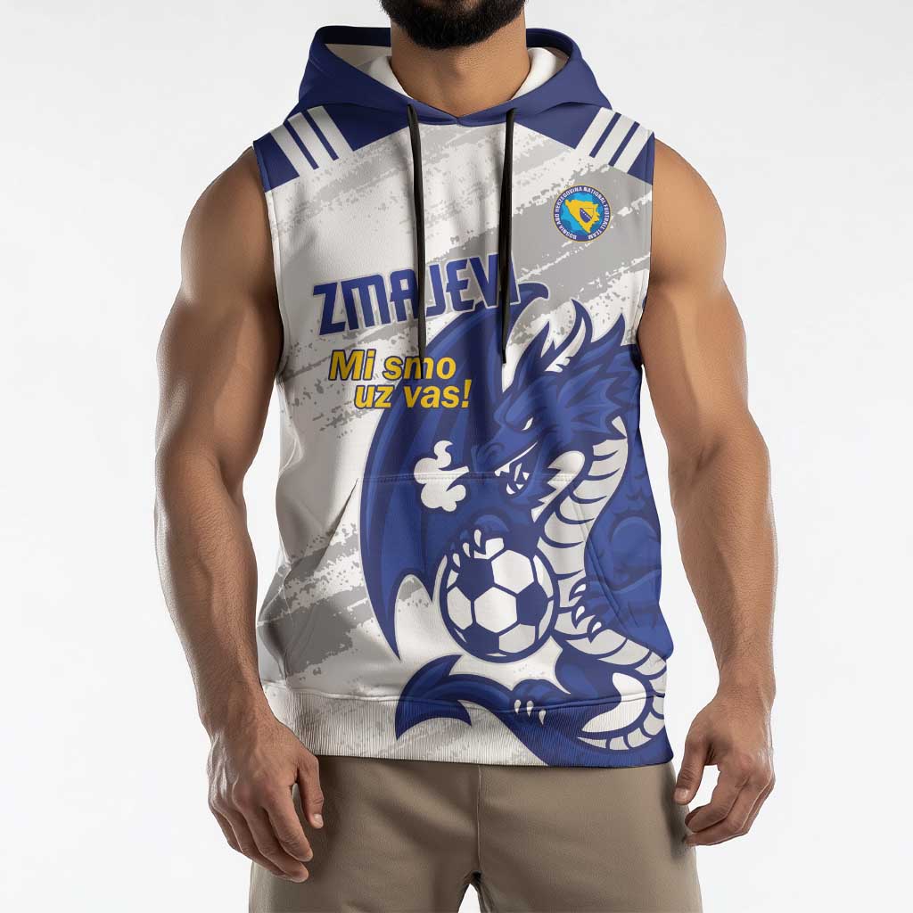 Bosnia and Herzegovina Football Custom Sleeveless Hoodie Go Zmajevi Mi smo uz vas White Version - Wonder Print Shop