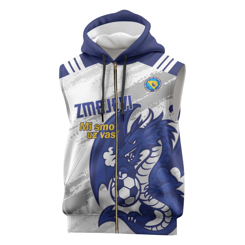 Bosnia and Herzegovina Football Custom Sleeveless Zip Hoodie Go Zmajevi Mi smo uz vas White Version - Wonder Print Shop