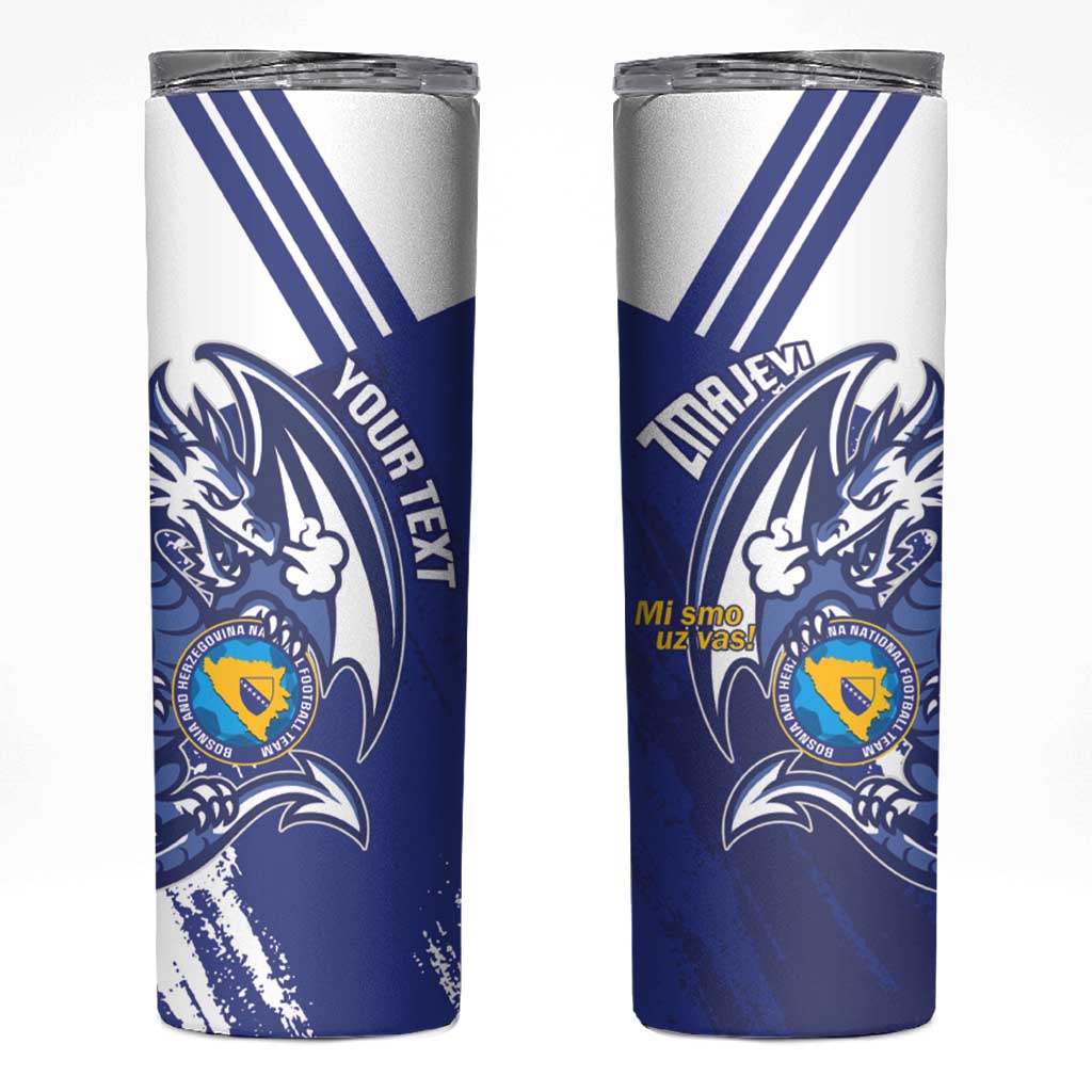 Bosnia and Herzegovina Football Custom Skinny Tumbler Go Zmajevi Mi smo uz vas Blue Version - Wonder Print Shop