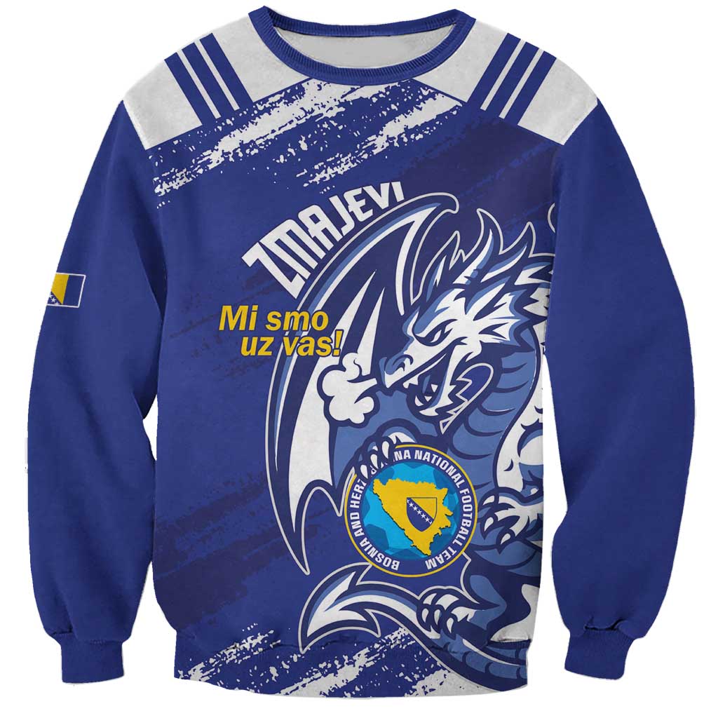 Bosnia and Herzegovina Football Custom Sweatshirt Go Zmajevi Mi smo uz vas Blue Version - Wonder Print Shop