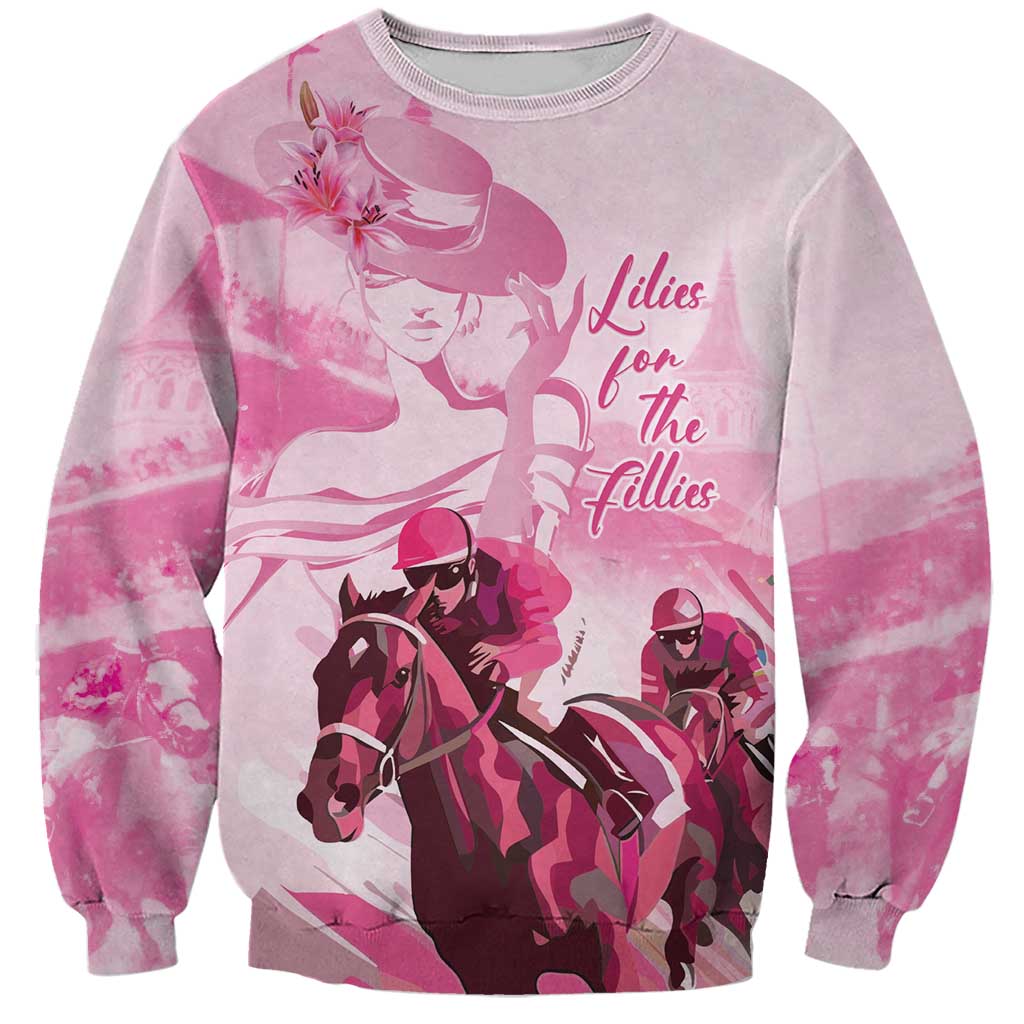 Kentucky Horse Racing Oaks Sweatshirt Lilies For The Fillies