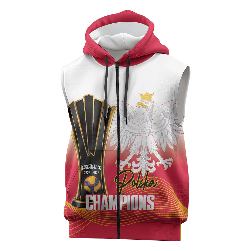 Personalised Poland Volleyball 2026 Sleeveless Zip Hoodie Polska Back To Back Champions