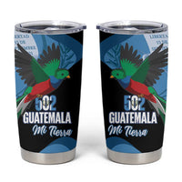 Guatemala Independence Day Tumbler Cup 502 Mi Tierra Resplendent Quetzal - Wonder Print Shop