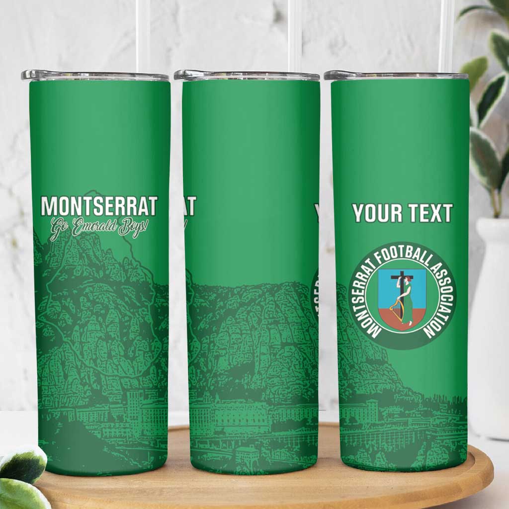 Custom Montserrat Football Skinny Tumbler 2025 Go Emerald Boys