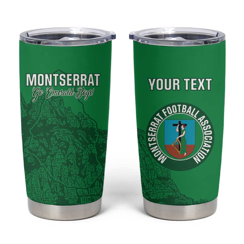Custom Montserrat Football Tumbler Cup 2025 Go Emerald Boys
