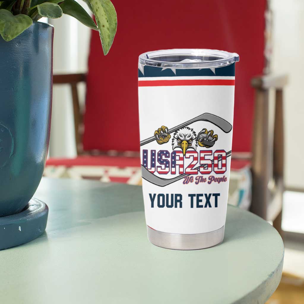 Custom Hockey United States 250th Anniversary Tumbler Cup USA Semiquincentennial We The People