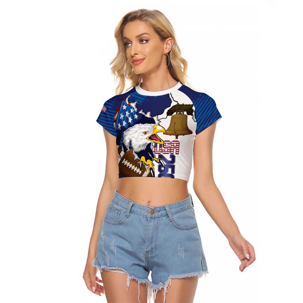 Personalized Football United States 250th Anniversary Raglan Cropped T Shirt USA Flag Eagle Liberty Bell