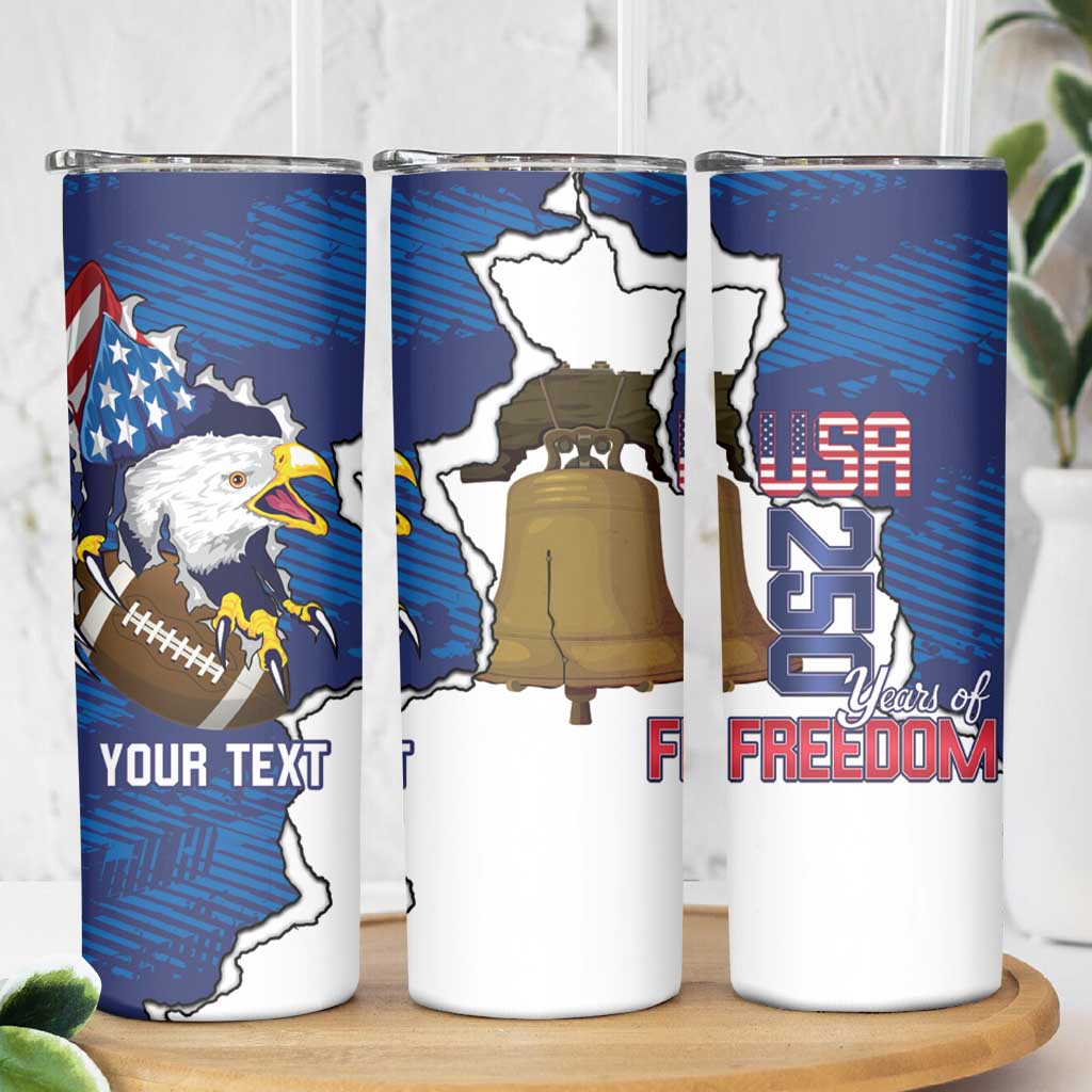 Personalized Football United States 250th Anniversary Skinny Tumbler USA Flag Eagle Liberty Bell