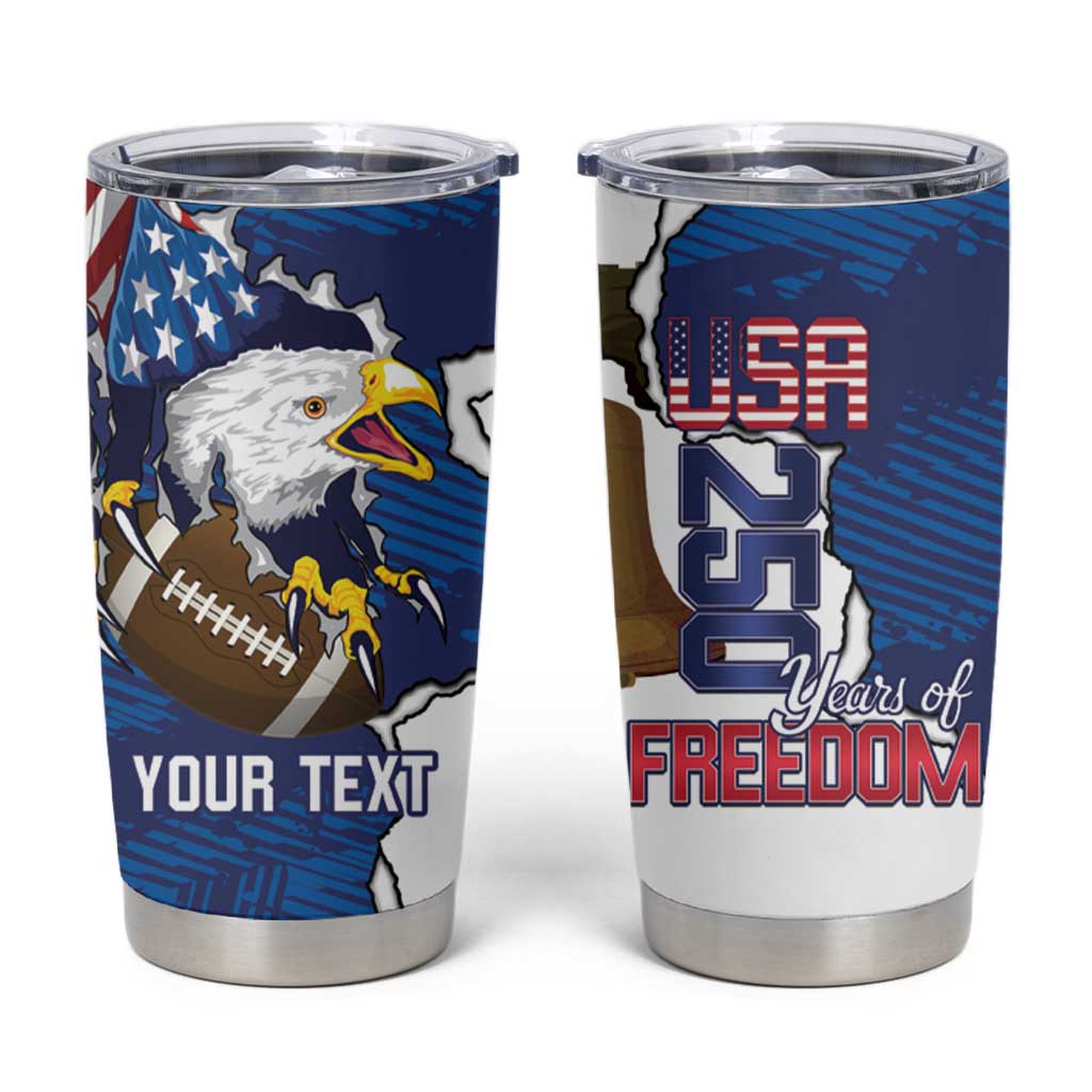 Personalized Football United States 250th Anniversary Tumbler Cup USA Flag Eagle Liberty Bell
