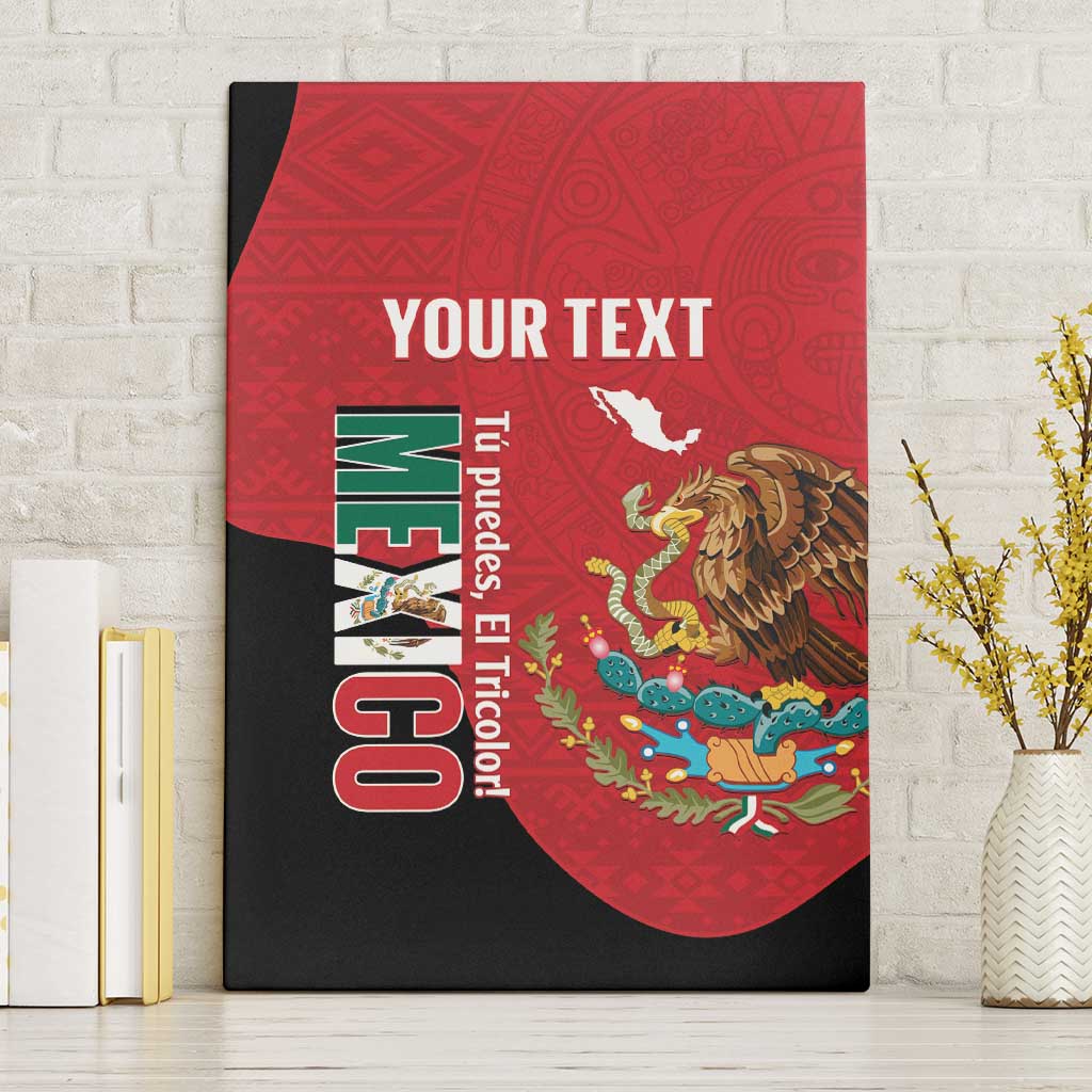 Custom Mexico Football Canvas Wall Art Tu Puedes El Tricolor Red - Wonder Print Shop