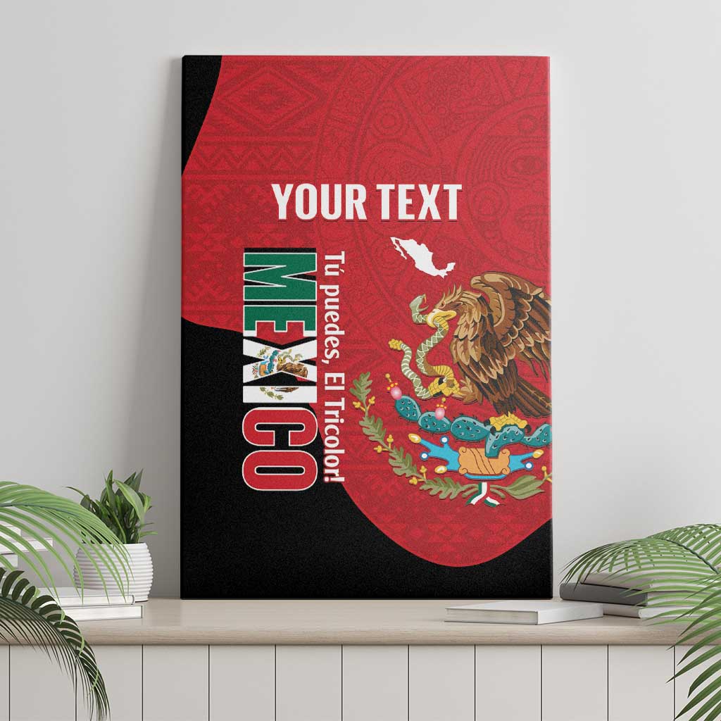 Custom Mexico Football Canvas Wall Art Tu Puedes El Tricolor Red - Wonder Print Shop