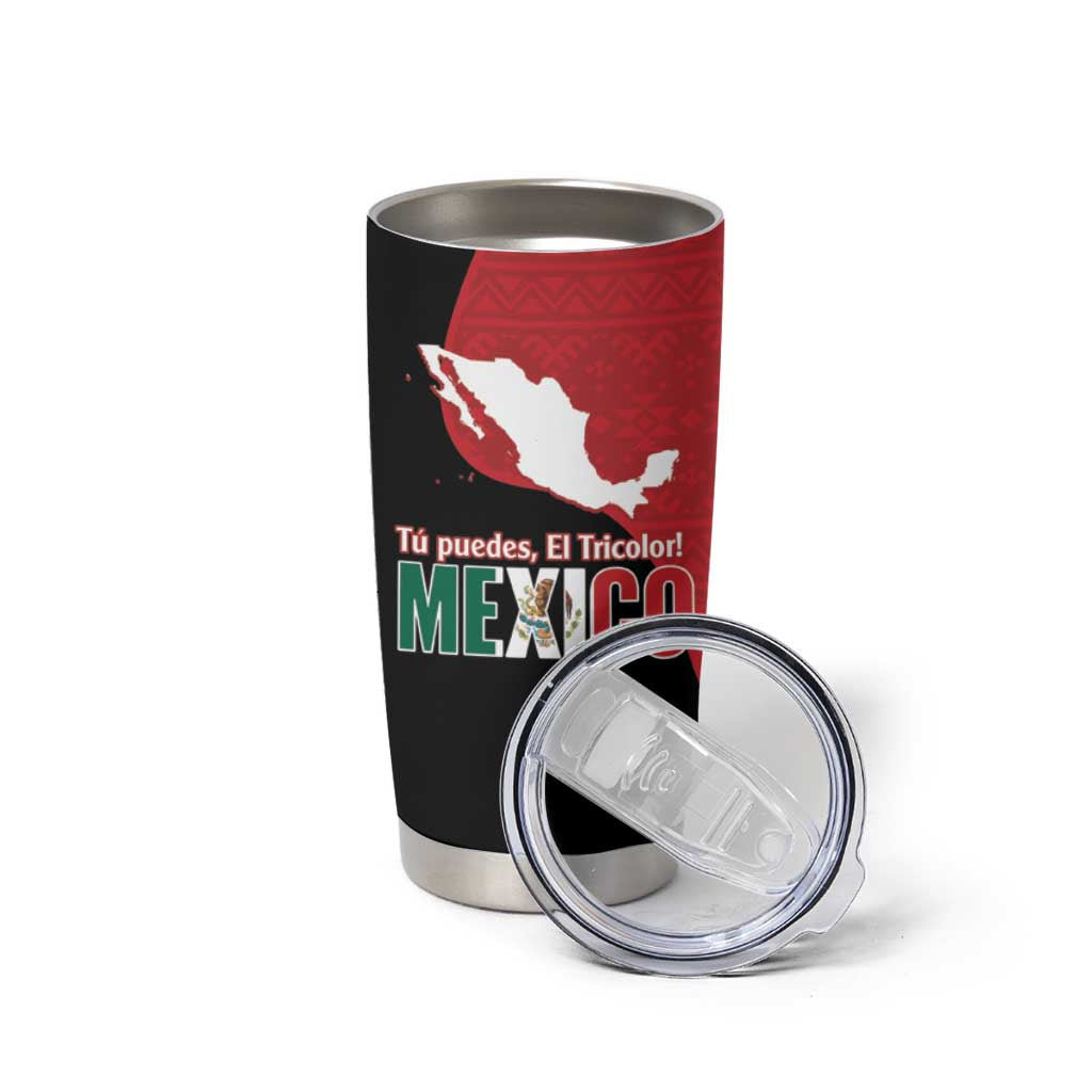 Custom Mexico Football Tumbler Cup Tu Puedes El Tricolor Red - Wonder Print Shop