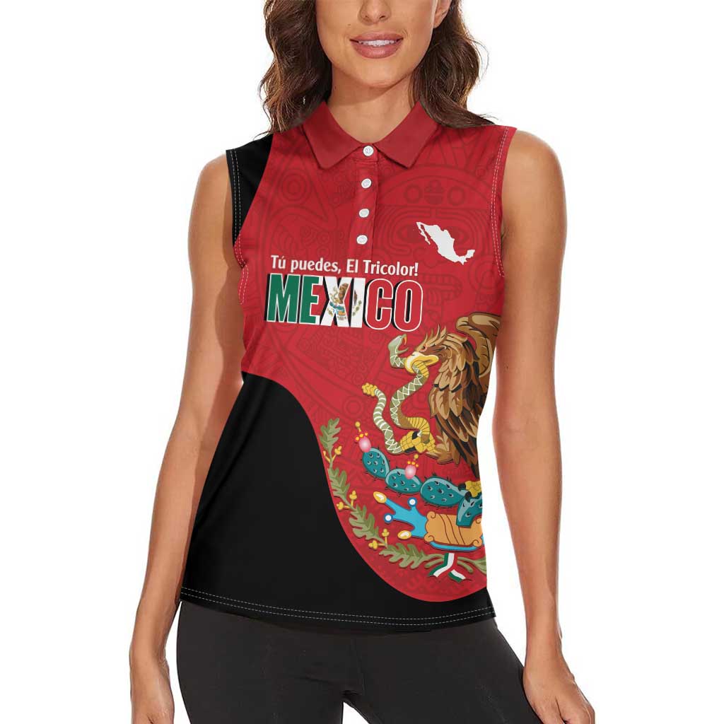 Custom Mexico Football Women Sleeveless Polo Shirt Tu Puedes El Tricolor Red - Wonder Print Shop