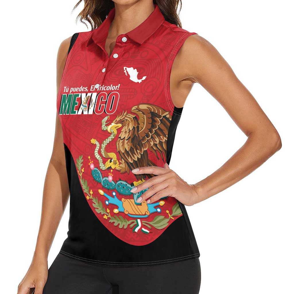 Custom Mexico Football Women Sleeveless Polo Shirt Tu Puedes El Tricolor Red - Wonder Print Shop