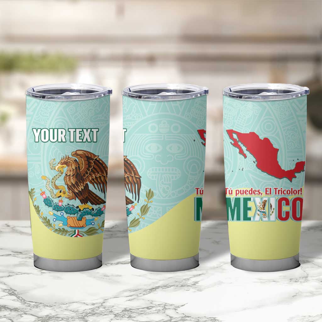 Custom Mexico Football Tumbler Cup Tu Puedes El Tricolor Cyan - Wonder Print Shop