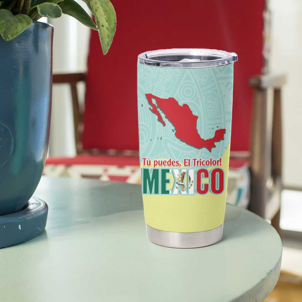 Custom Mexico Football Tumbler Cup Tu Puedes El Tricolor Cyan - Wonder Print Shop