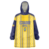 Custom Ecuador Football Wearable Blanket Hoodie 2025 Come On La Tricolor - Wonder Print Shop