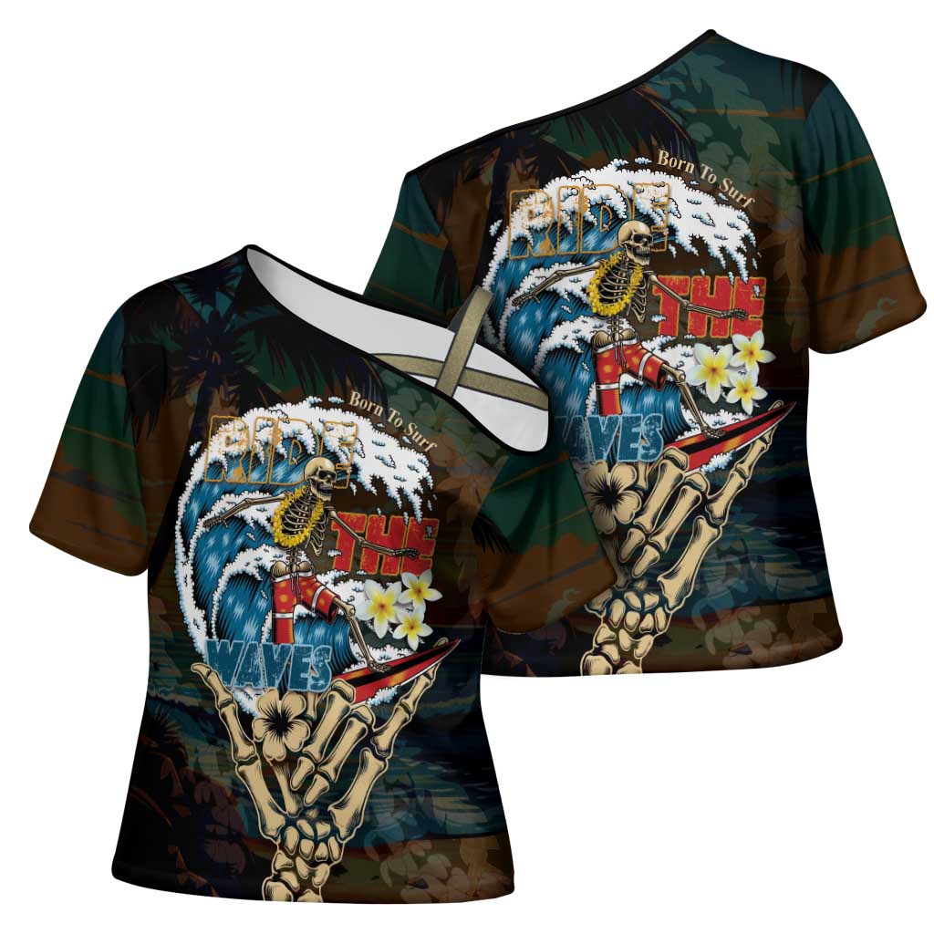 Aloha Hawaii Surfing Skull Cross Shoulder Shirt Shaka Skeleton Ride The Waves - Wonder Print Shop