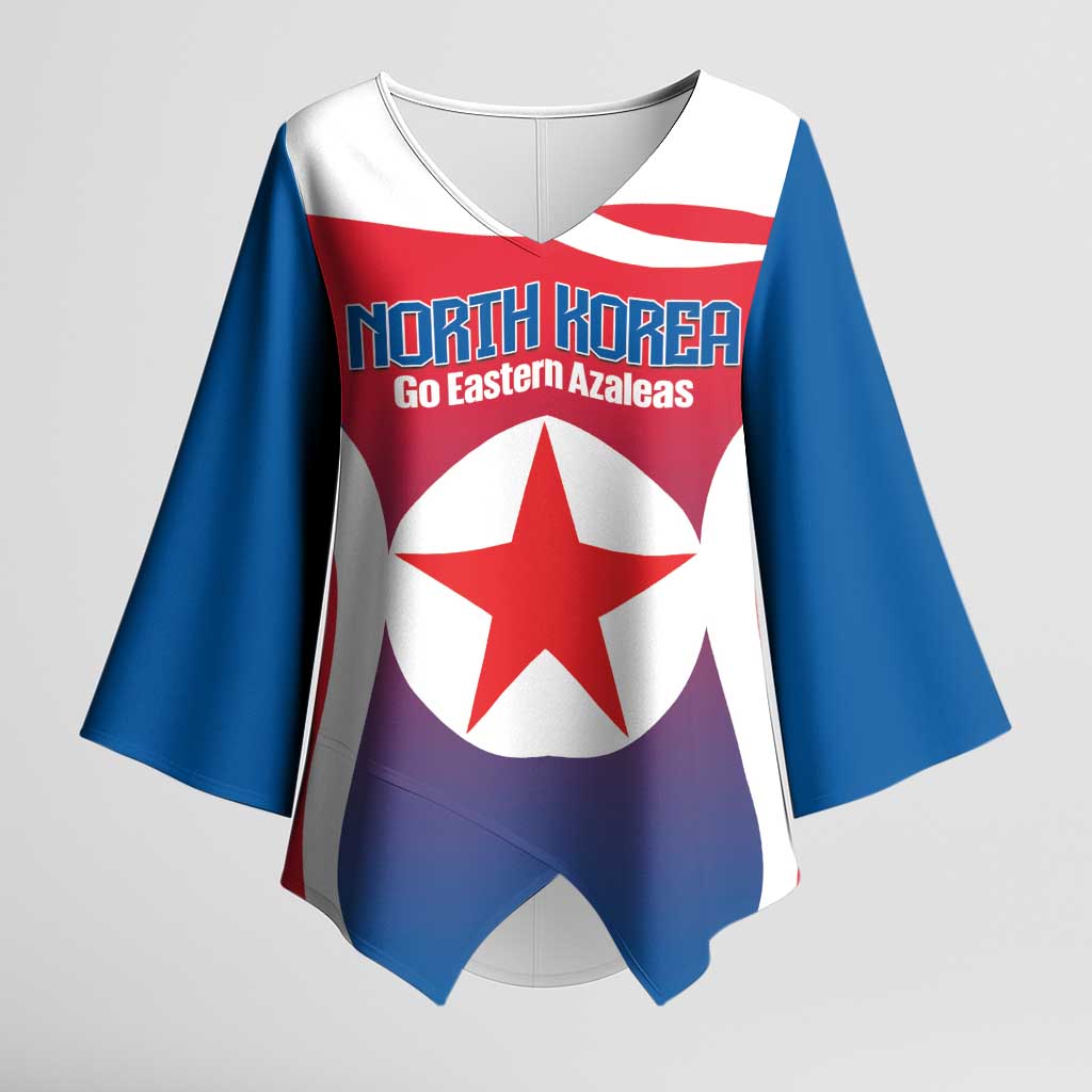 Custom North Korea Football 2026 Kimono Sleeve Blouse Come On Eastern Azaleas