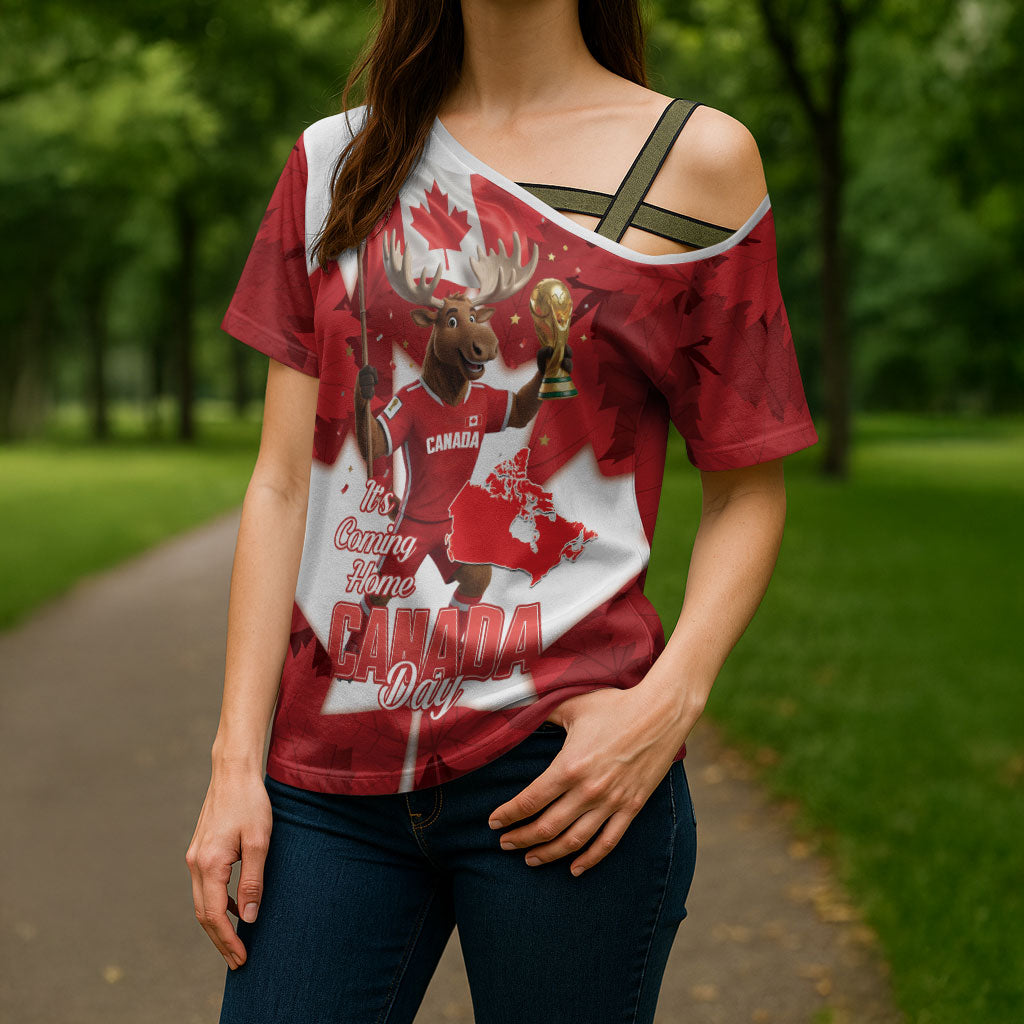 Canada Day Proud 2026 Cross Shoulder Shirt Canadian Moose Soccer Is Coming Home