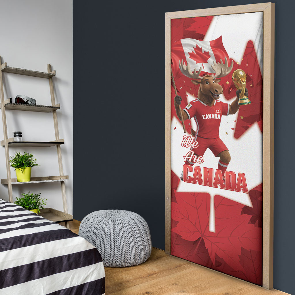 Canada Day Proud 2026 Door Cover Canadian Moose Soccer Is Coming Home