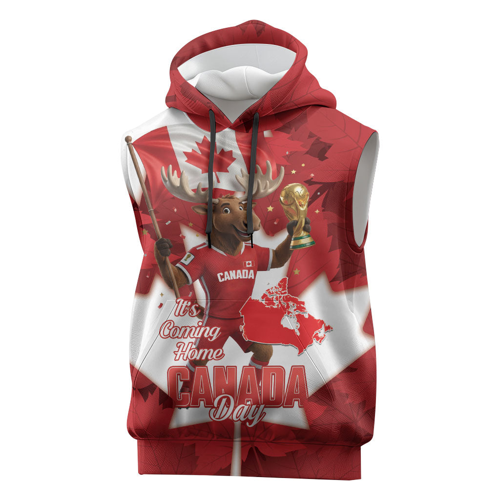Canada Day Proud 2026 Sleeveless Hoodie Canadian Moose Soccer Is Coming Home
