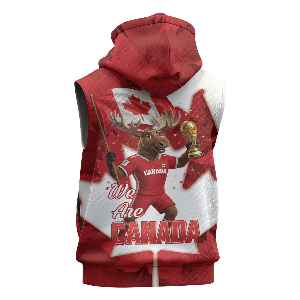 Canada Day Proud 2026 Sleeveless Zip Hoodie Canadian Moose Soccer Is Coming Home