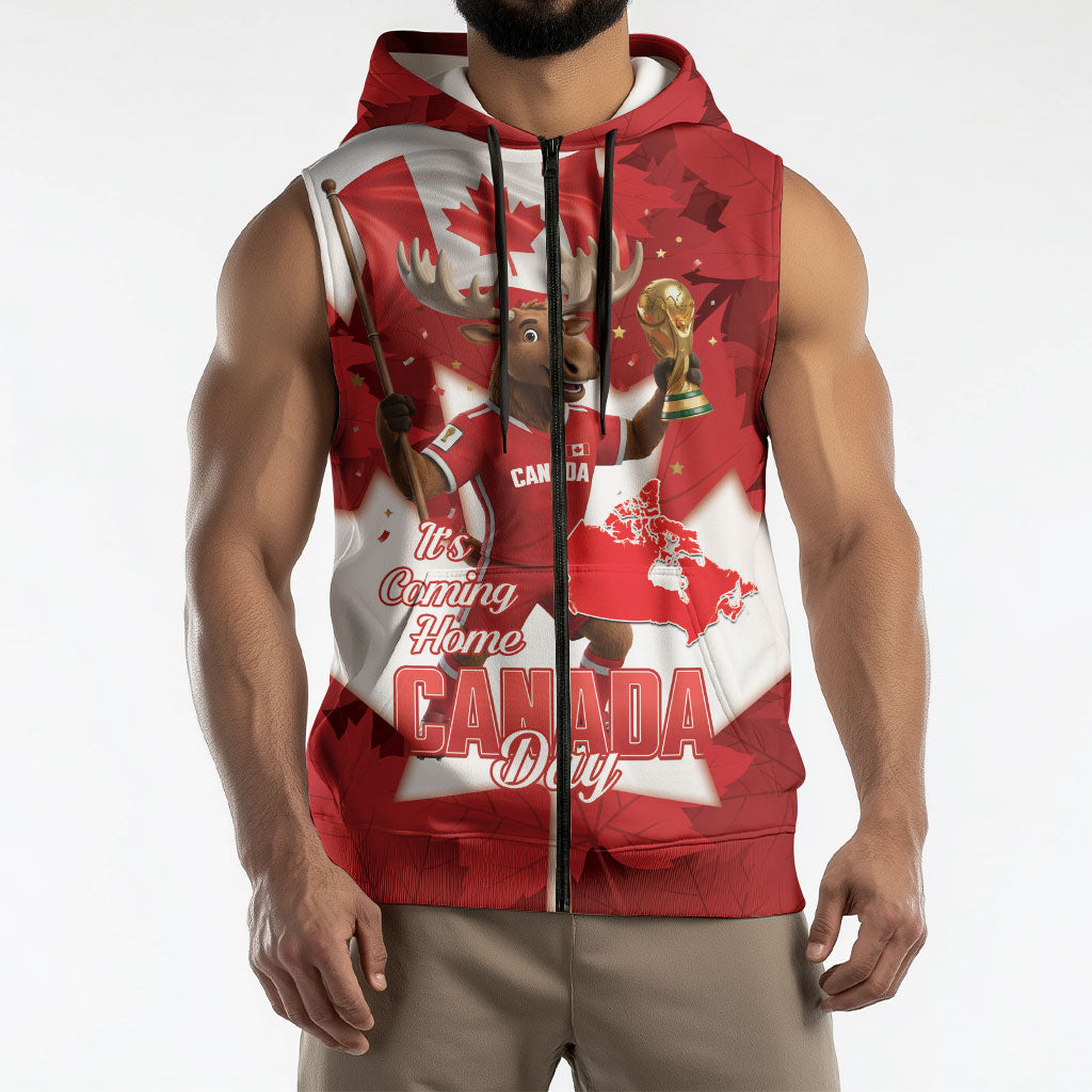Canada Day Proud 2026 Sleeveless Zip Hoodie Canadian Moose Soccer Is Coming Home