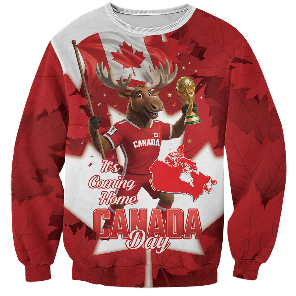 Canada Day Proud 2026 Sweatshirt Canadian Moose Soccer Is Coming Home