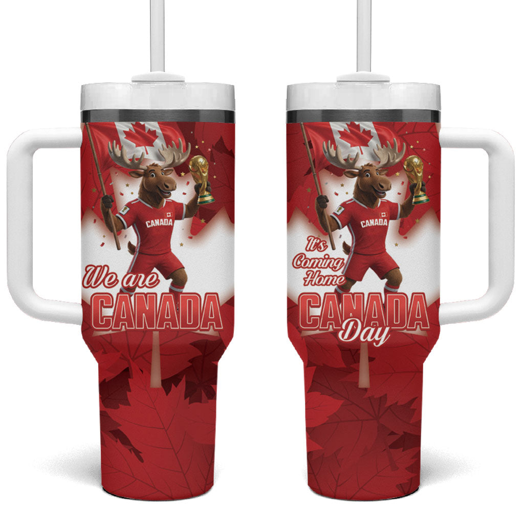 Canada Day Proud 2026 Tumbler With Handle Canadian Moose Soccer Is Coming Home