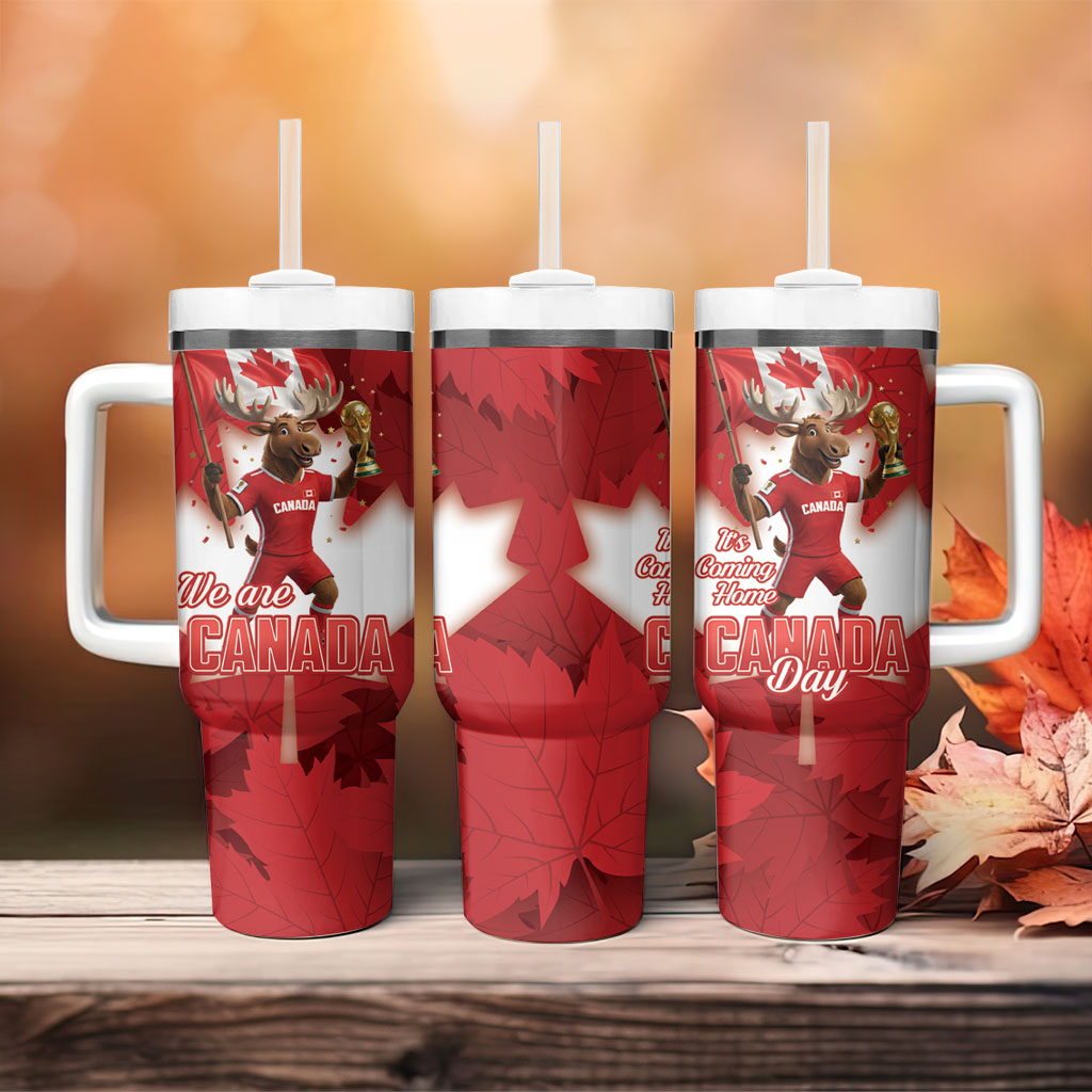 Canada Day Proud 2026 Tumbler With Handle Canadian Moose Soccer Is Coming Home