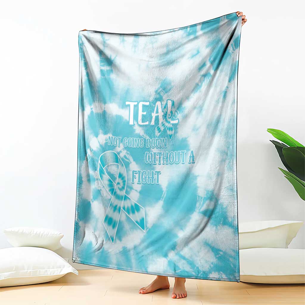 Teal Ribbon Cervical Cancer Awareness Blanket Not Going Down Without A Fight Tie Dye - Wonder Print Shop