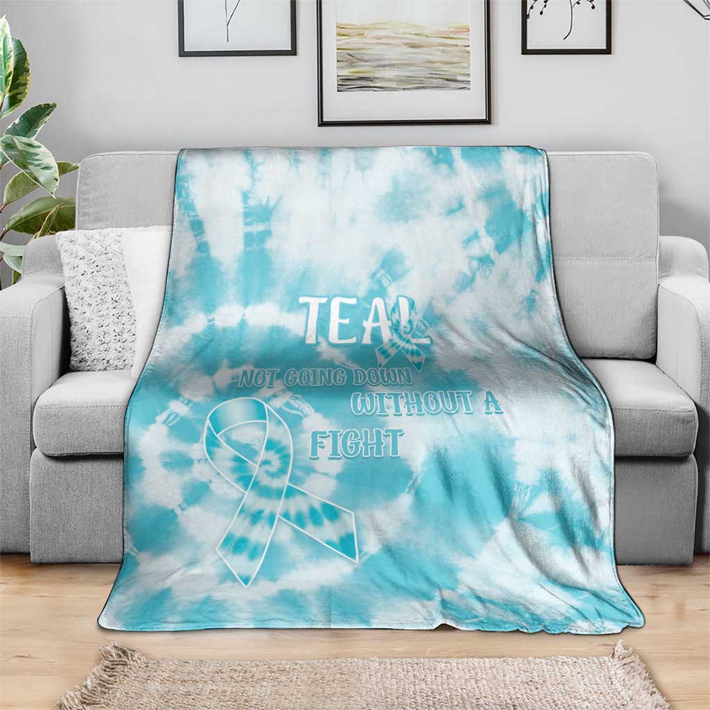 Teal Ribbon Cervical Cancer Awareness Blanket Not Going Down Without A Fight Tie Dye - Wonder Print Shop