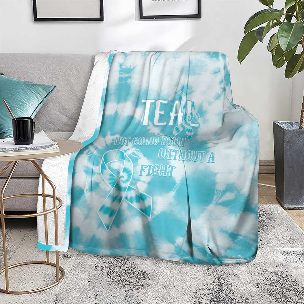 Teal Ribbon Cervical Cancer Awareness Blanket Not Going Down Without A Fight Tie Dye - Wonder Print Shop