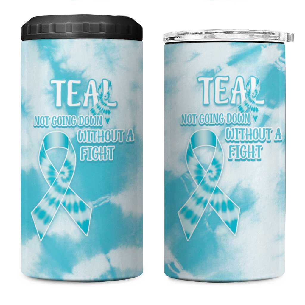 Teal Ribbon Cervical Cancer Awareness 4 in 1 Can Cooler Tumbler Not Going Down Without A Fight Tie Dye - Wonder Print Shop