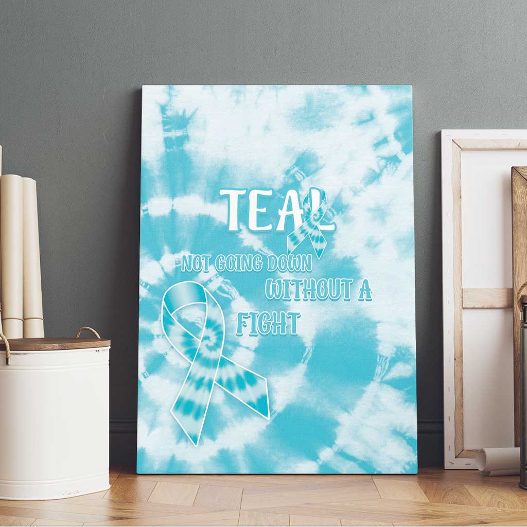 Teal Ribbon Cervical Cancer Awareness Canvas Wall Art Not Going Down Without A Fight Tie Dye - Wonder Print Shop