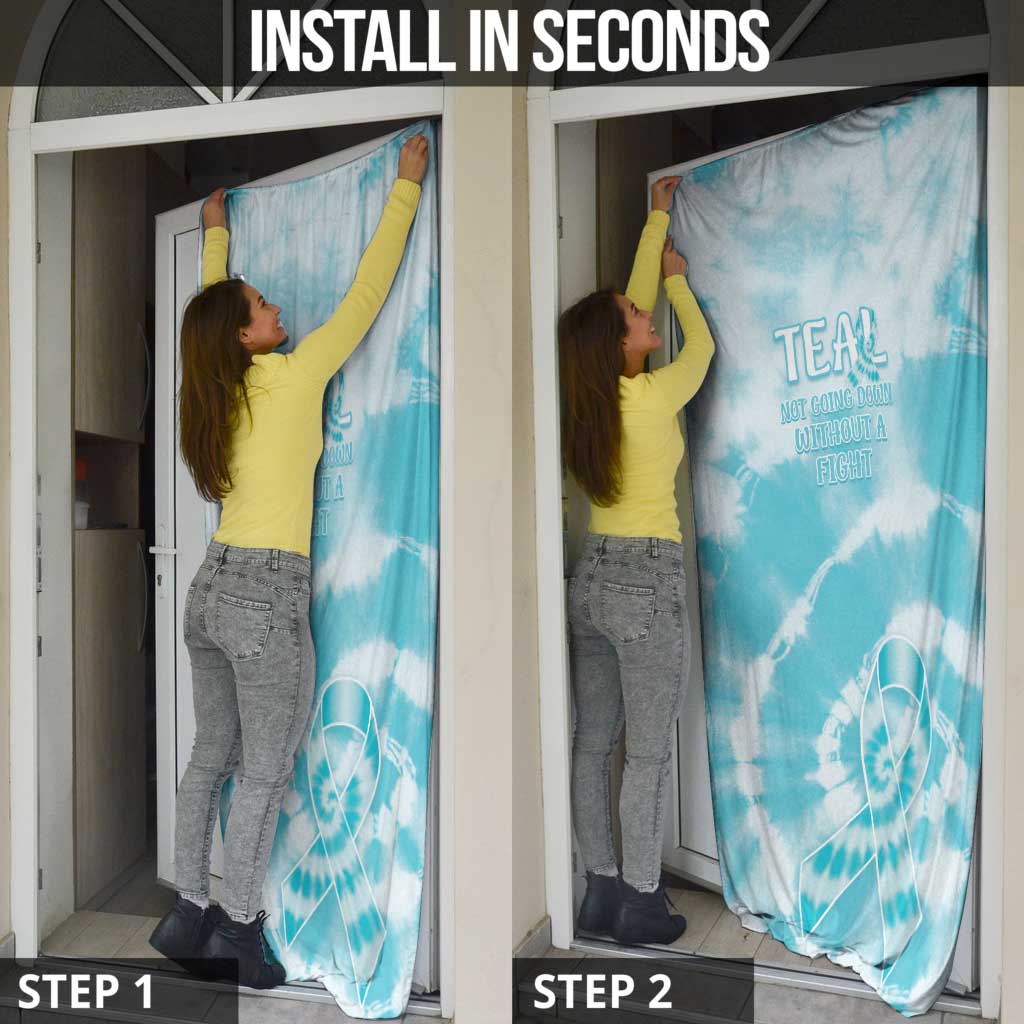 Teal Ribbon Cervical Cancer Awareness Door Cover Not Going Down Without A Fight Tie Dye - Wonder Print Shop