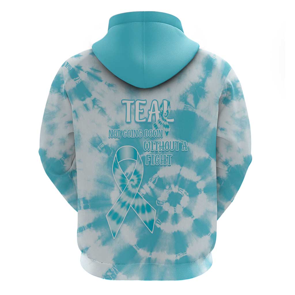 Teal Ribbon Cervical Cancer Awareness Hoodie Not Going Down Without A Fight Tie Dye - Wonder Print Shop