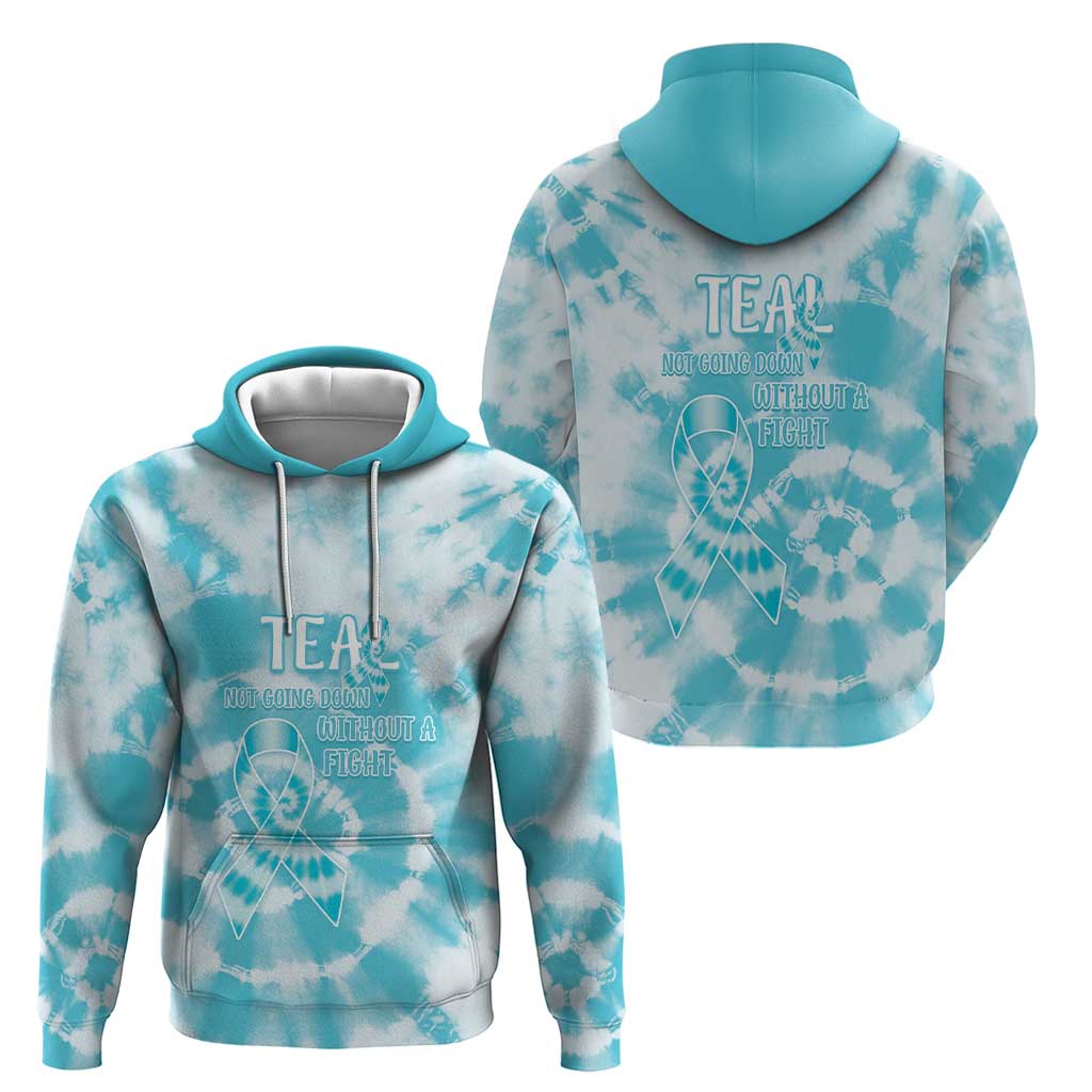 Teal Ribbon Cervical Cancer Awareness Hoodie Not Going Down Without A Fight Tie Dye - Wonder Print Shop