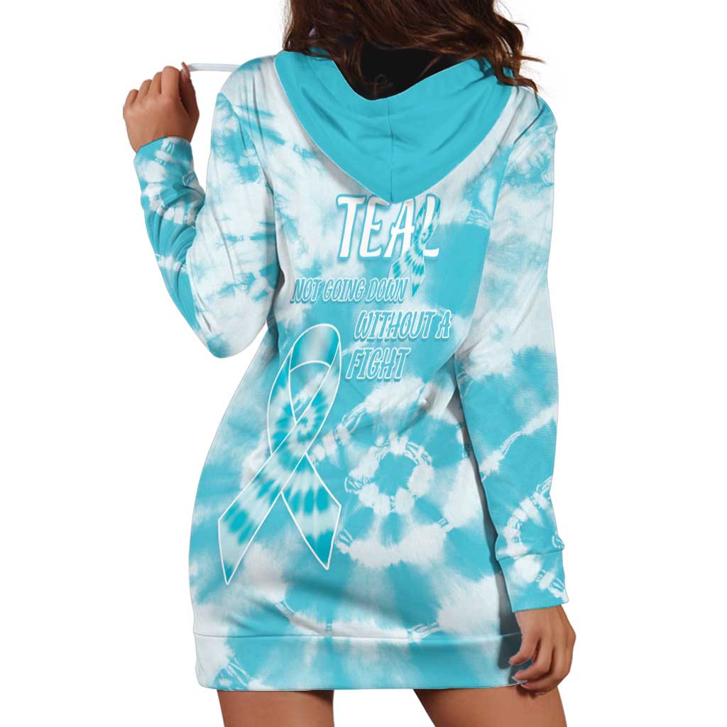 Teal Ribbon Cervical Cancer Awareness Hoodie Dress Not Going Down Without A Fight Tie Dye - Wonder Print Shop