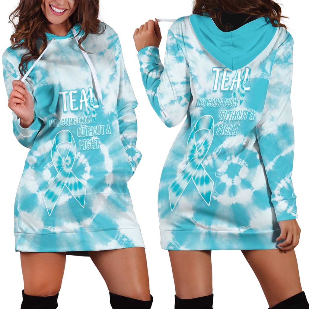 Teal Ribbon Cervical Cancer Awareness Hoodie Dress Not Going Down Without A Fight Tie Dye - Wonder Print Shop