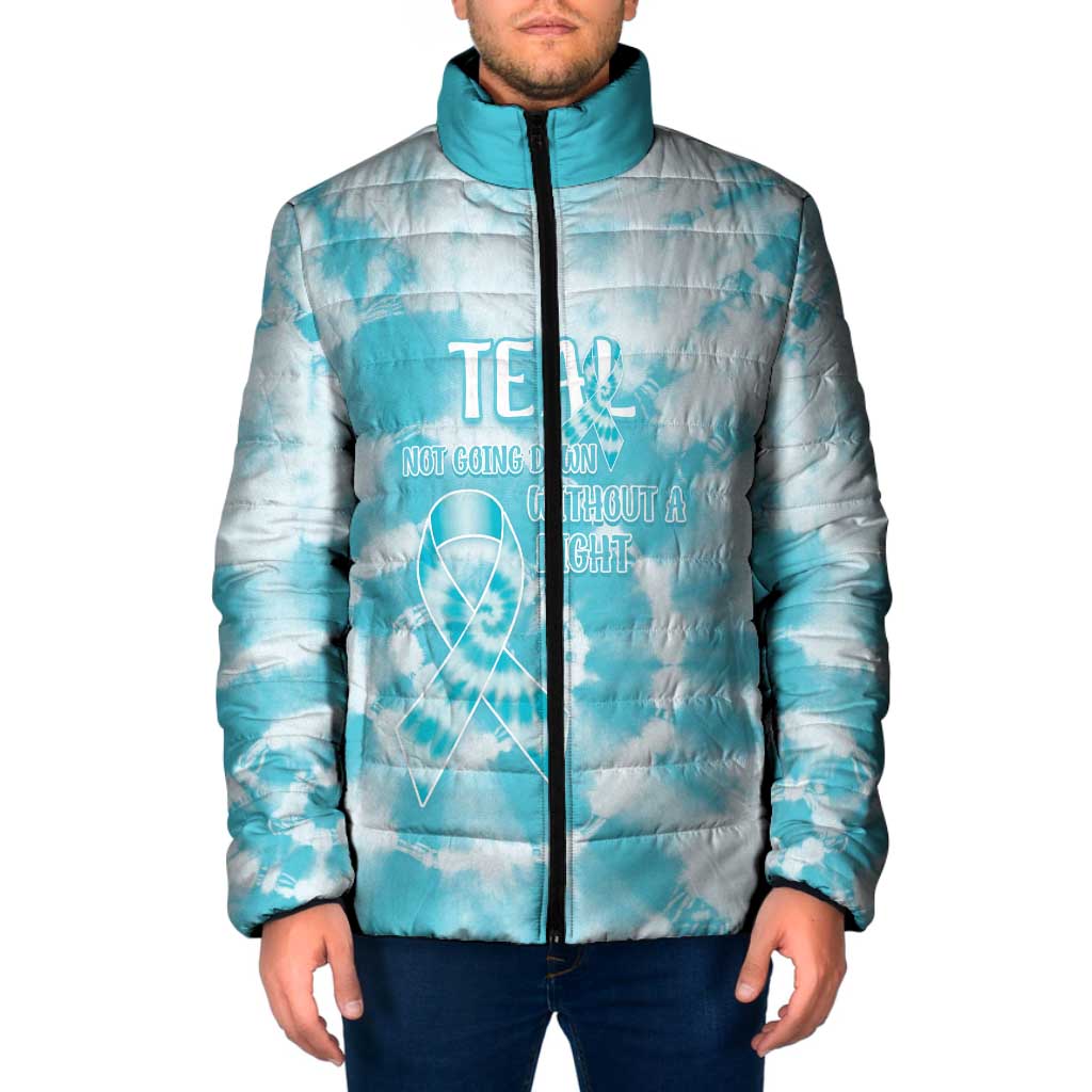 Teal Ribbon Cervical Cancer Awareness Padded Jacket Not Going Down Without A Fight Tie Dye - Wonder Print Shop