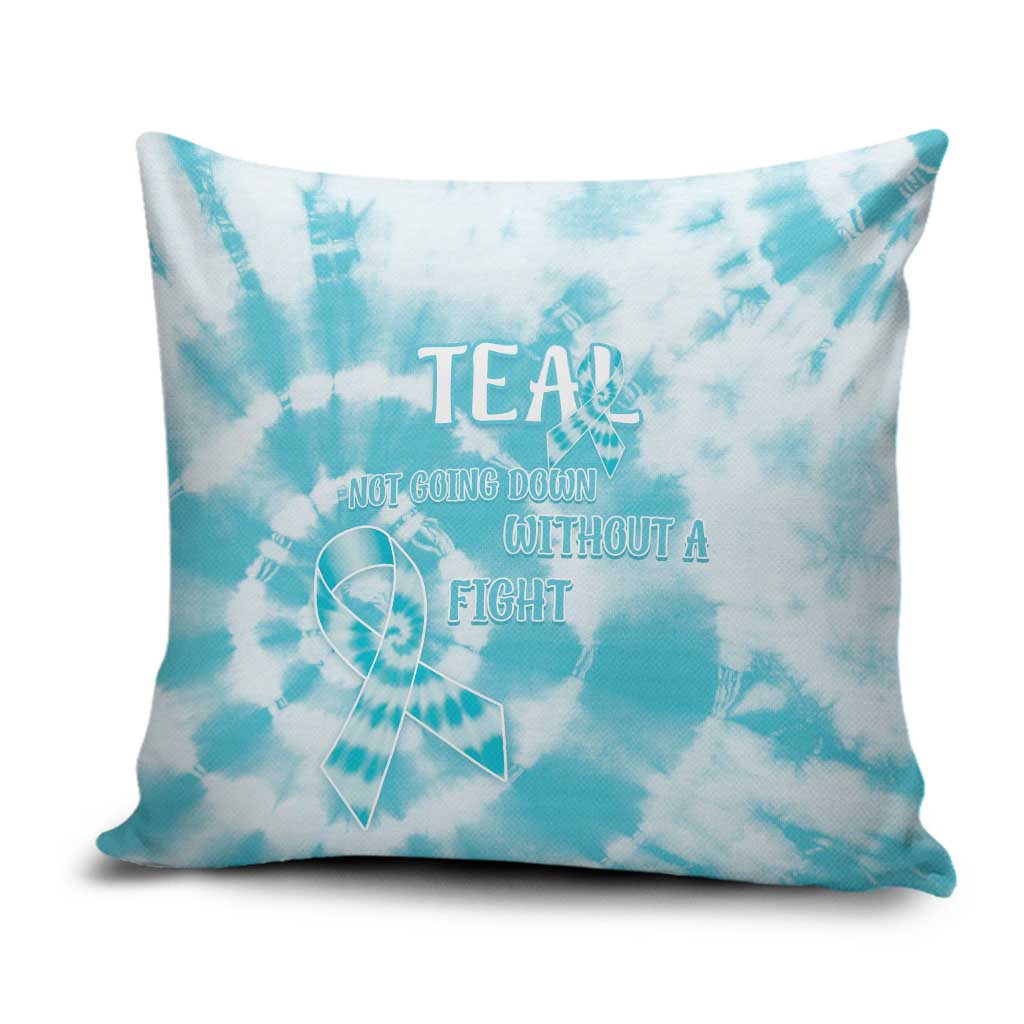 Teal Ribbon Cervical Cancer Awareness Pillow Cover Not Going Down Without A Fight Tie Dye - Wonder Print Shop