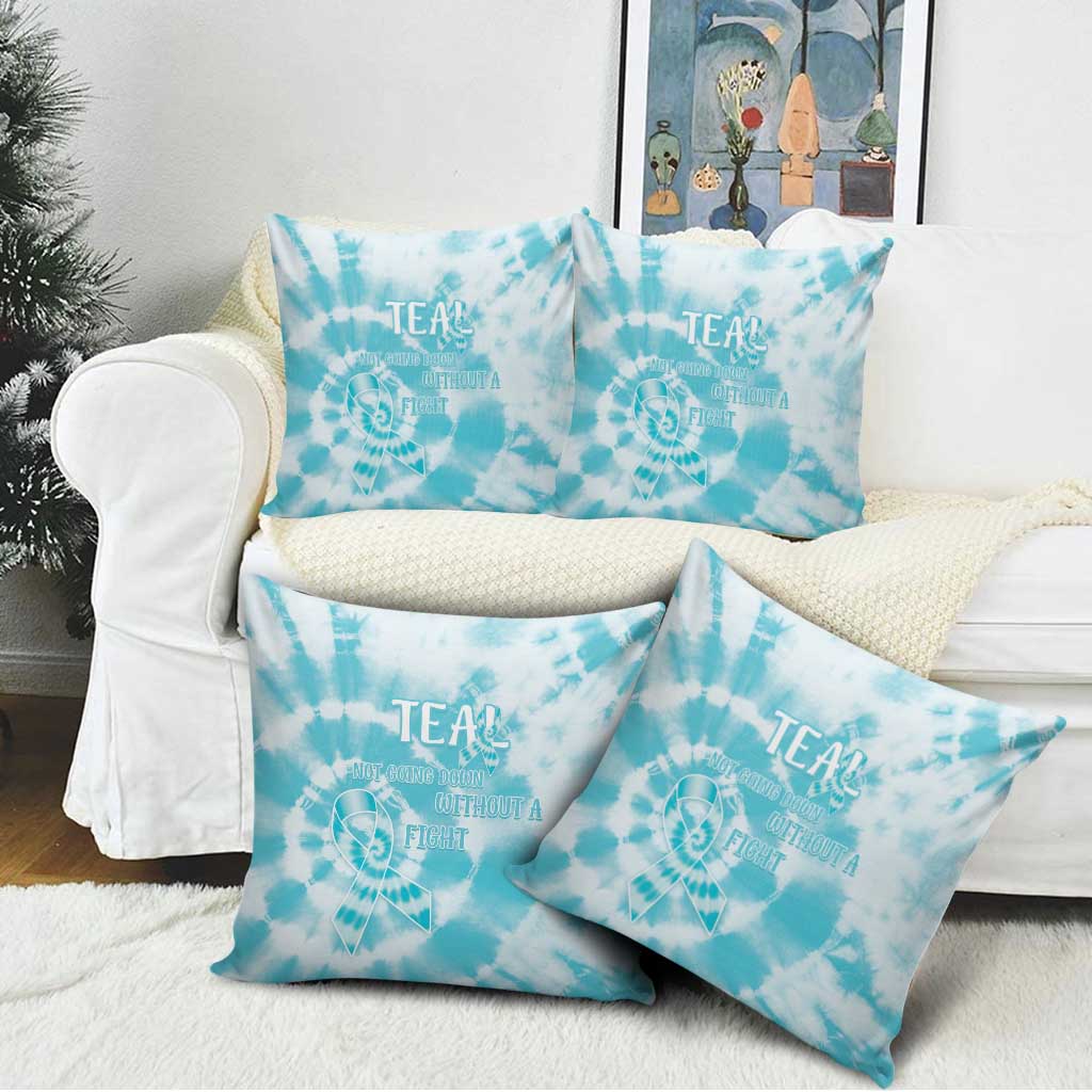 Teal Ribbon Cervical Cancer Awareness Pillow Cover Not Going Down Without A Fight Tie Dye - Wonder Print Shop