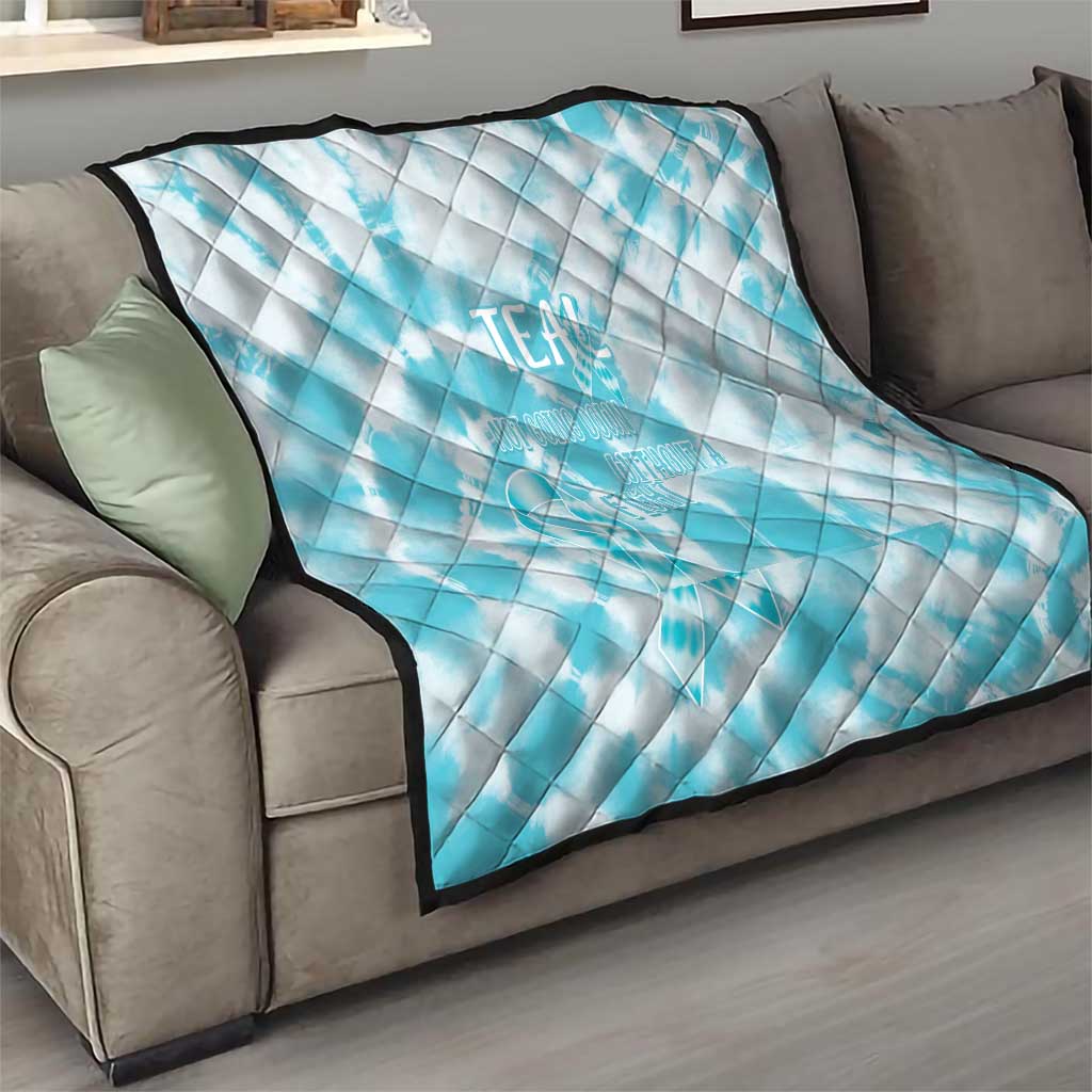 Teal Ribbon Cervical Cancer Awareness Quilt Not Going Down Without A Fight Tie Dye - Wonder Print Shop