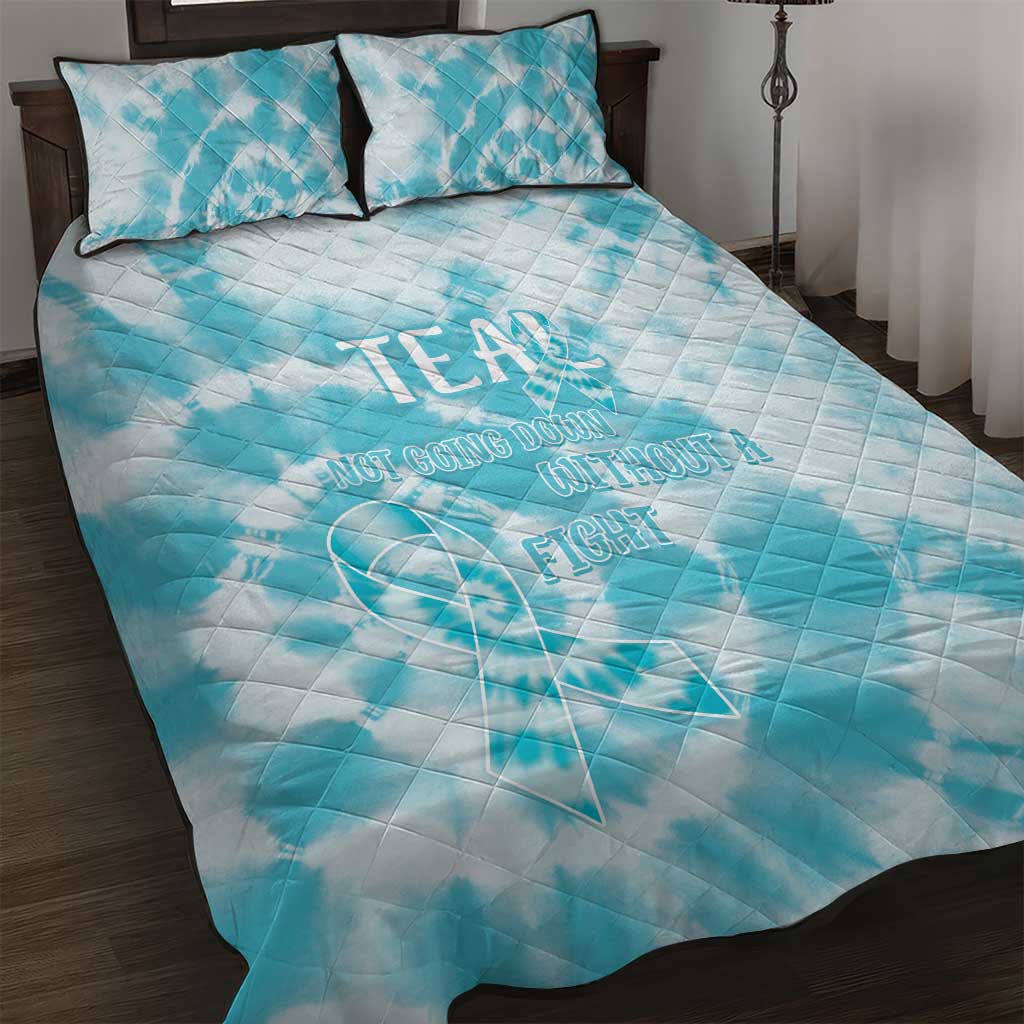 Teal Ribbon Cervical Cancer Awareness Quilt Bed Set Not Going Down Without A Fight Tie Dye - Wonder Print Shop