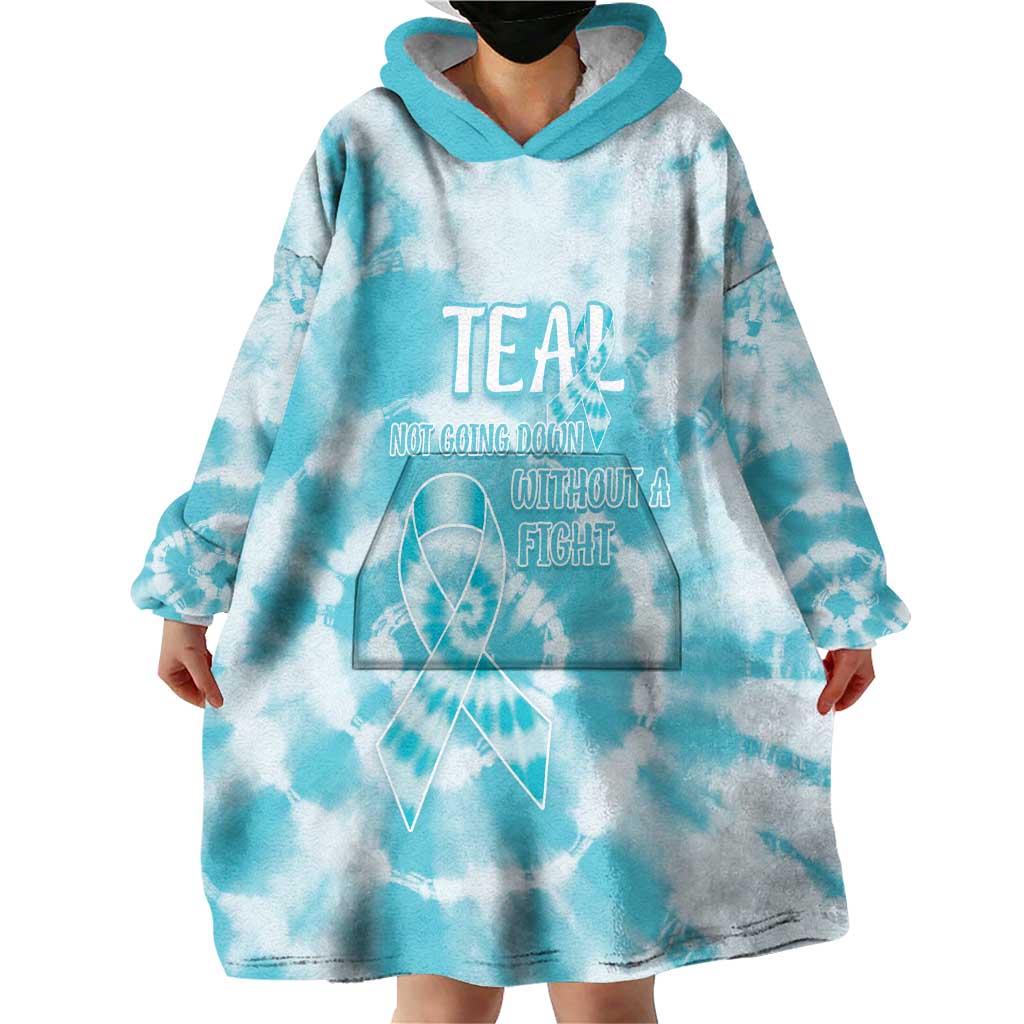 Teal Ribbon Cervical Cancer Awareness Wearable Blanket Hoodie Not Going Down Without A Fight Tie Dye - Wonder Print Shop