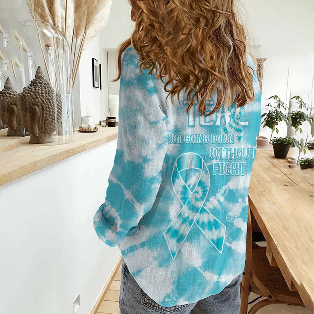 Teal Ribbon Cervical Cancer Awareness Women Casual Shirt Not Going Down Without A Fight Tie Dye - Wonder Print Shop